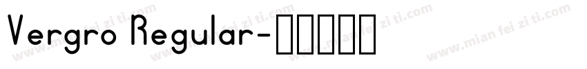 Vergro Regular字体转换